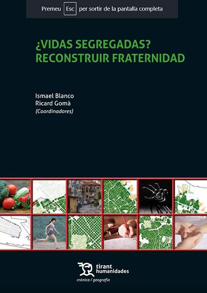 Vidas segregasas. Blanco i Gomà Vidas segregadas. Blanco i Gomà